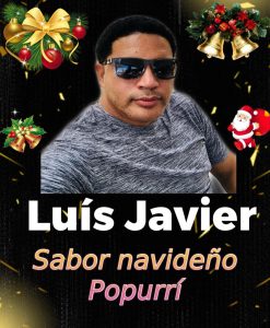 Luis Javier – Sabor Navideño (Popurrí)
